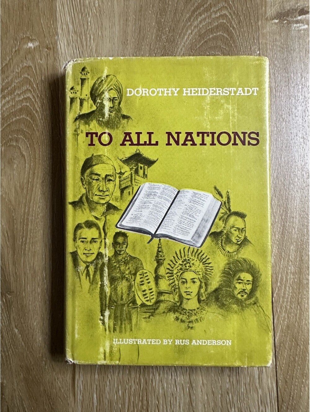 To All Nations Dorothy Heiderstadt 1959 Vintage Hardcover w/DJ Religious Mission